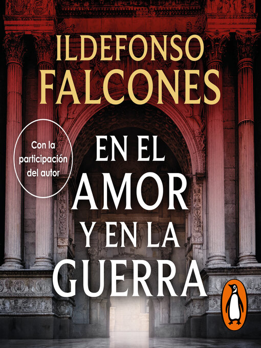 Title details for En el amor y en la guerra (La catedral del mar 3) by Ildefonso Falcones - Available
